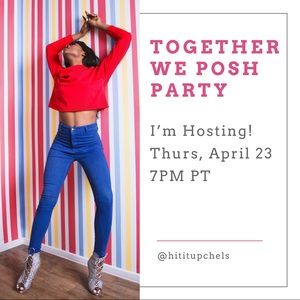 I’m Hosting! Together We Posh Party 4/23